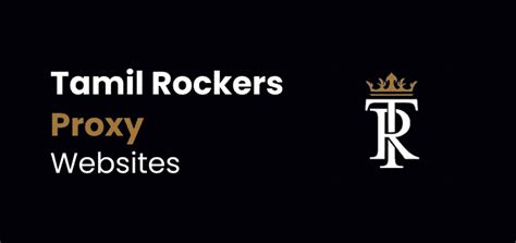 tamilrockers proxy|Tamilrockers Proxy